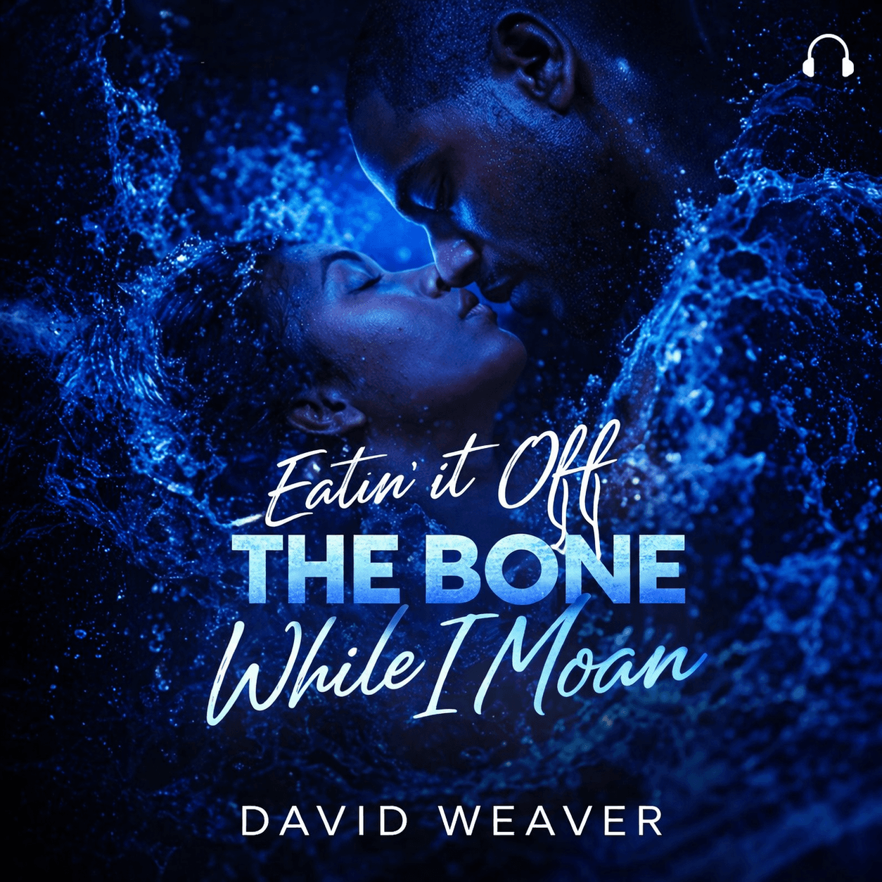 Eatin it Off The Bone While I Moan cover